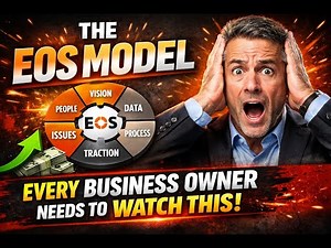 The EOS Model - EVERY BUSINESS OWNER NEEDS TO WATCH THIS