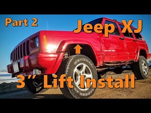 Jeep Cherokee XJ 3" Suspension Lift Install | Part 2 of 2 | Rough Country