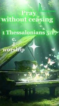 Pray Without Ceasing | Peaceful Christian Worship Song for Prayer