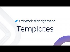 Jira Work Management Templates | Atlassian