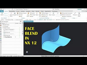 Face Blend Command in NX 12 | Smooth Surface Transitions | Mechanical Design Hub
