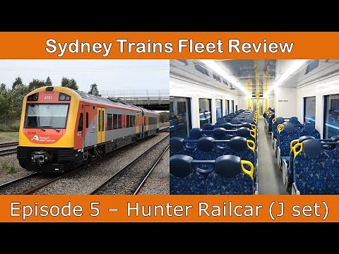 Sydney Trains Fleet Review Ep. 5 - Hunter Railcar (J set)