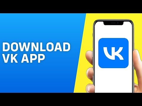 How to Download VK App