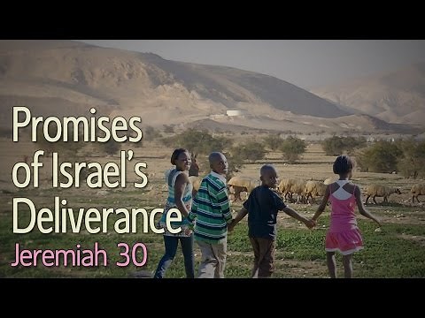 Jeremiah 30: Promises of Deliverance