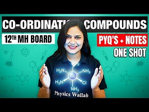 Coordination Compounds in One Shot | Class 12 HSC Chemistry | Maharashtra Board🔥