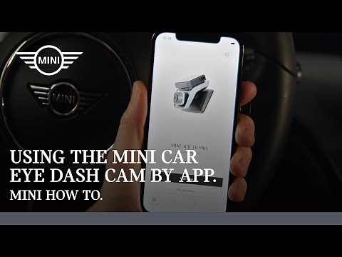 Controlling the MINI Advanced Car Eye Pro 3.0 Dash Cam by App | MINI How-To