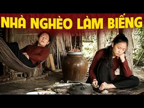 NHÀ NGHÈO LÀM BIẾNG | CỔ TÍCH VIỆT NAM 2026 I CỔ TÍCH VIỆT NAM MỚI HAY I CỔ TÍCH ĐẤT VIỆT