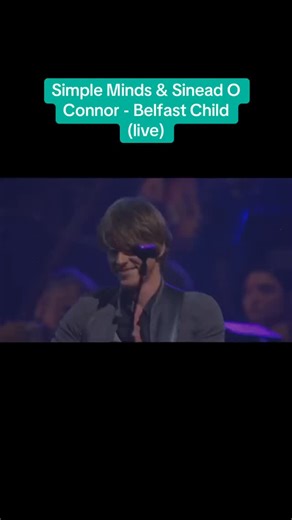 Belfast Child - Simple Minds (feat. Sinéad O’Connor). Night of the Proms (Antwerp, Belgium, 2008). #simpleminds #sineadoconnor #nostalgia #memories | Emerald Isle Vibes