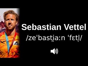 🇩🇪 How to pronounce Sebastian Vettel (CORRECTLY!)