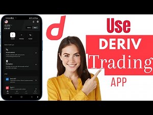 How To Use Deriv Trading App | Deriv Use Tutorial