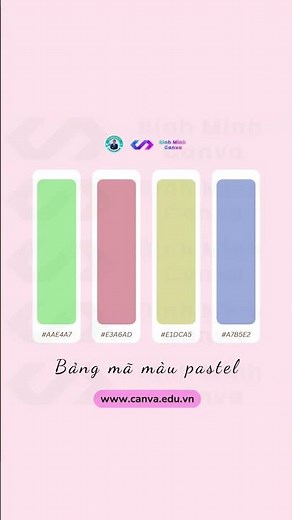 9 BẢNG MÃ MÀU PASTEL CỰC XINH TRÊN CANVA - TẠO NÊN THIẾT KẾ NGỌT NGÀO, TINH TẾ