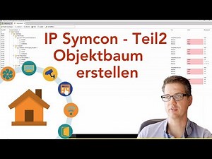 IP-Symcon - Wie erstelle ich einen Objektbaum? | verdrahtet.de