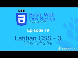 Belajar Web Dasar [CSS] - Episode 19 - Latihan CSS 3 - Box Model
