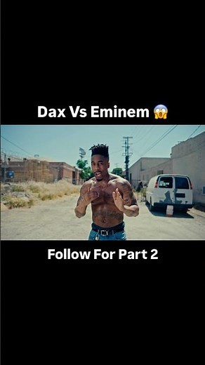 Dax VS Eminem 😱 #dax #eminem #renegade