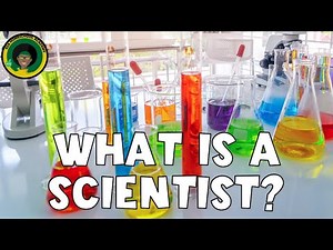 Big Ideas Series: What is a Scientist? | Questions and Answers