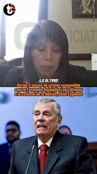 ¡LO ÚLTIMO!🚨 El Poder Judicial condenó al presidente del Congreso, Fernando Rospigliosi, a 9 meses de prisión suspendida por difamación agravada contra la exfiscal de la Nación, Delia Espinoza. Además, deberá pagar S/200 mil de reparación civil tras el fallo emitido por la Corte Suprema.👩‍⚖️☝️ #FernandoRospigliosi #DeliaEspinoza #PoderJudicial #loultimo #noticiasperu