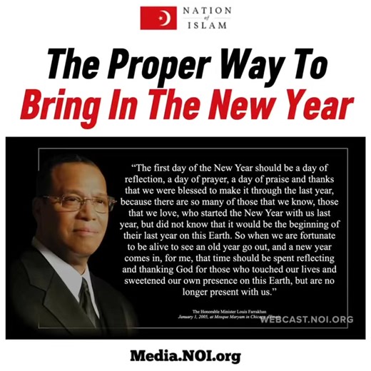 Listen to this guidance from The Honorable Minister Louis Farrakhan on the proper way to bring in a new year. 📱 Watch the full replay of the Sunday message “Gratitude: The Heart of Faith” delivered by Student Minister Ishmael Muhammad https://webcast.noi.org/sunday-replay/ #NOISundays #Farrakhan #gratitude | The Nation of Islam