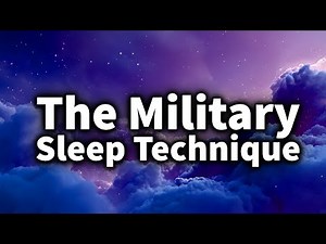 Sleep in 5 Minutes (Very Powerful) The Military Sleep Technique