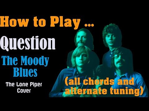 How to Play Question by The Moody Blues on Acoustic Guitar