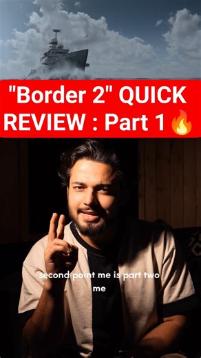 Border 2 Review | Part 1 ❤️‍🔥 #sunnydeol #varundhawan #daljeetdosanjh #bollywood