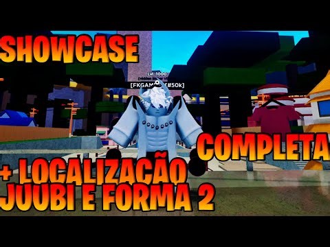 SHOWCASE COMPLETA TYN TAILED JUUBI GEN 1 GEN 2 REWORK +LOCALIZAÇÃO FORMA 2 ATUALIZAÇÃO SHINDO LIFE