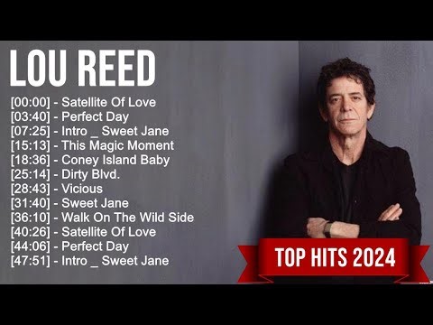 Lou Reed Best Hits Songs Playlist Ever ~ Greatest Hits Of Full Album