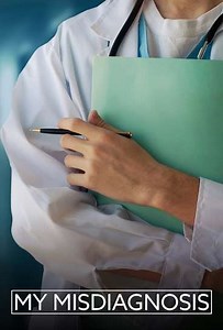My Misdiagnosis (2021) - TV Show