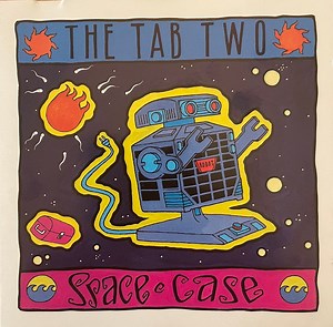 The Tab Two - Space Case