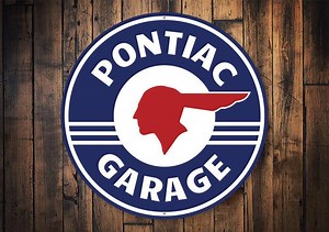 Pontiac Garage Sign, Decor for Garage, Pontiac Owner, Sign for Pontiac, Man Cave Decor, Garage Man Cave, Metal Car Sign - Metal Round Sign - Etsy