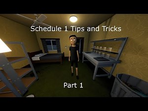 Schedule 1 PRO Tips And Tricks