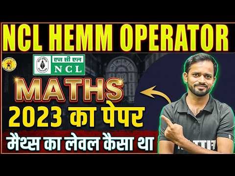 NCL HEMM OPERATOR Previous Year Question Paper | NCL HEMM OPERATOR CUT OFF 2023
