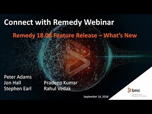 BMC Remedy: Webinar - 1808 Feature Update