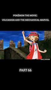 Pokémon the Movie: Volcanion and the Mechanical Marvel . . . . #pokemonmovie #pokemonhindi #volcanionandthemechanicalmarvel #ashketchum #pikachu #pokémon | ANIME _SERIES008