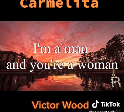 Carmelita - Victor Wood Song Lyrics Compilation