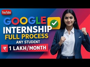 "Google Internship 2025: Full Process Explained || Any student can apply
