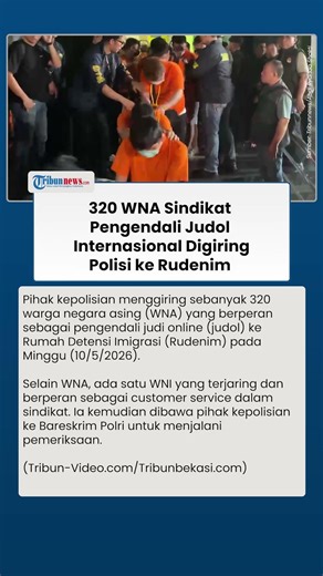 320 WNA Diamankan Polisi seusai Terdeteksi Terlibat Sindikat Pengendali Judol Internasional