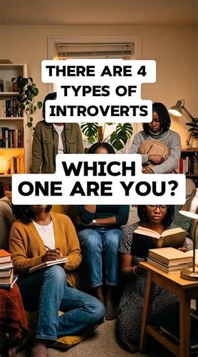 Which one are you among these four types of introverts?