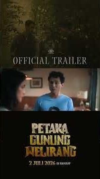 OFFICIAL TRAILER PETAKA GUNUNG WELIRANG ⛰️ TAYANG 2 JULI 2026 DI CINÉPOLIS CINEMAS #shorts