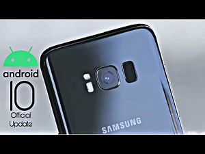 Samsung Galaxy S8 Official Android 10 Update