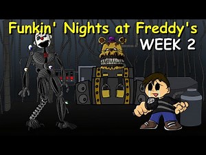 Funkin' Nights at Freddy's week 2 - Friday Night Funkin Mod