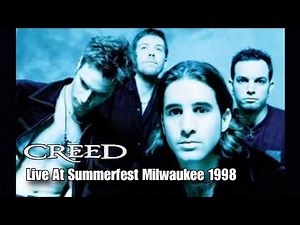 Creed - In America (Live at Summerfest, Milwaukee | July 3, 1998)