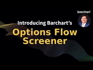 Introducing Barchart's Options Flow Screener
