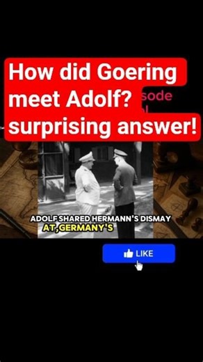 How did hermann goring meet Adolf?#history #ww2 #wwiii #wwii #wwiihistory #militaryhistory