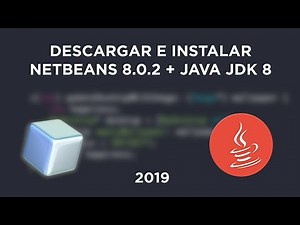 📘 [TUTORIAL] DESCARGAR E INSTALAR CORRECTAMENTE NETBEANS 8.0.2 | 2019