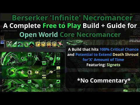 Guild Wars 2: Solo Open World PVE [Berserker 'Infinite' Necromancer Guide + Build] *Free to Play*