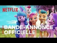 My Little Pony - Nouvelle génération - Bande-annonce officielle VF - Netflix France