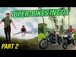 We Rode Super-Bikes in GOA | Goa Vlog Part 2 | Vlog 33