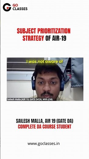 Subject Prioritization Strategy by AIR 19 GATE DA | Sailesh Malla | GO Classes' DA Course Student