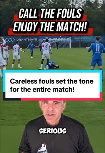 The Importance of Calling Careless Fouls in Soccer