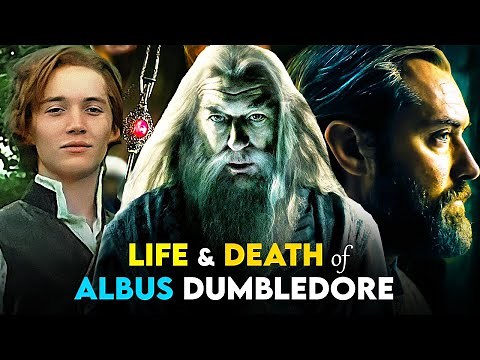 Life & Death of Albus Dumbledore | Harry Potter (Untold Story)